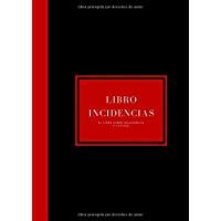 Libro Incidencias El libro sobre seguimiento y control